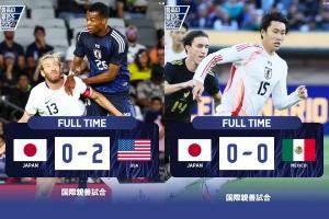两场不胜0进球...日本北美行两套阵容平墨西哥负美国,下月战巴西